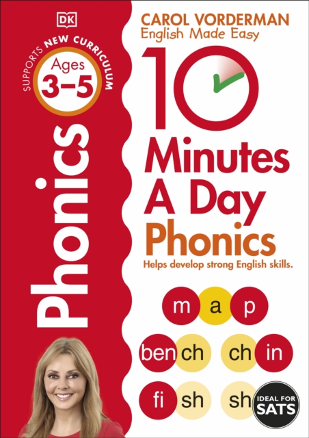 10 Minutes A Day Phonics, Ages 3-5 (Preschool) : Supports the National Curriculum, Helps Develop Strong English Skills, EPUB eBook