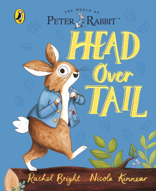 Peter Rabbit: Head Over Tail : inspired by Beatrix Potter's iconic character, Board book Book