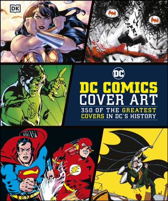 DC Comics Cover Art : 350 of the Greatest Covers in DC's History, EPUB eBook