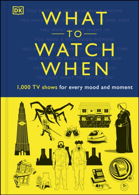 What to Watch When : 1,000 TV Shows for Every Mood and Moment, EPUB eBook