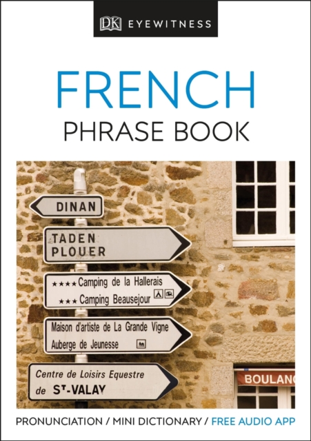 Eyewitness Travel Phrase Book French : Essential Reference for Every Traveller, EPUB eBook