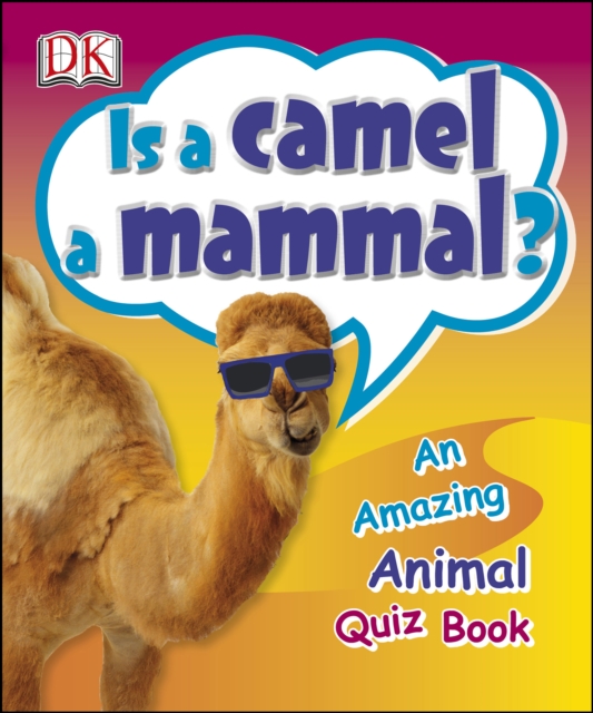 Is a Camel a Mammal?, EPUB eBook