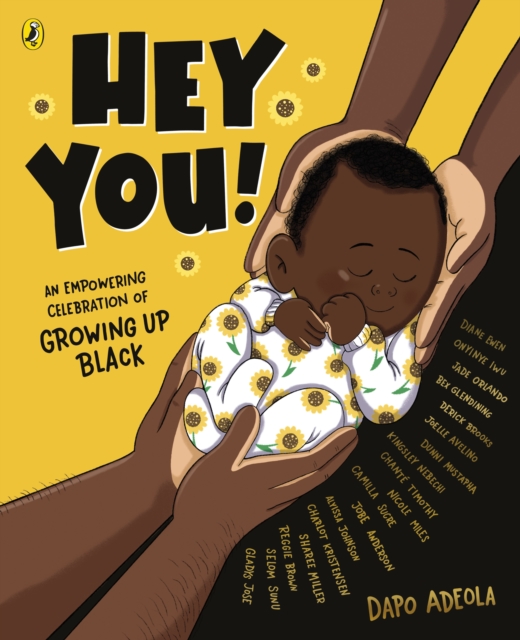 Hey You! : An empowering celebration of growing up Black, Paperback / softback Book