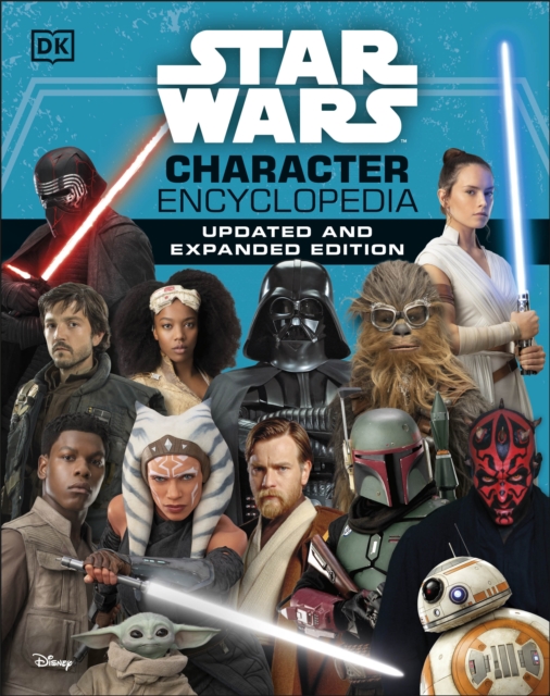 Star Wars Character Encyclopedia Updated And Expanded Edition, Hardback Book