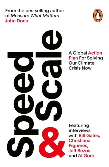 Speed & Scale : A Global Action Plan for Solving Our Climate Crisis Now, EPUB eBook