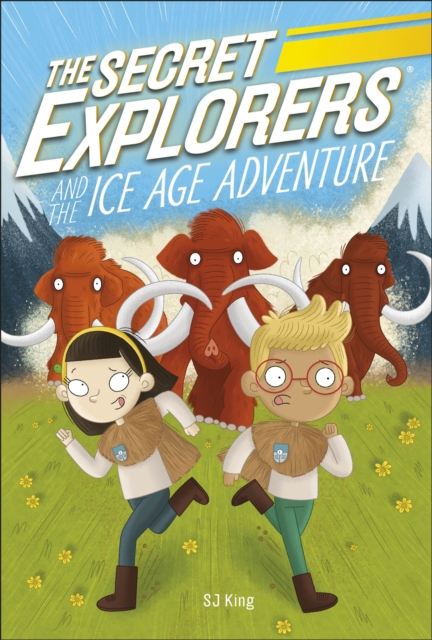 The Secret Explorers and the Ice Age Adventure, Paperback / softback Book