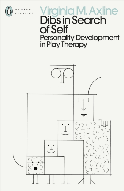 Dibs in Search of Self : Personality Development in Play Therapy, Paperback / softback Book