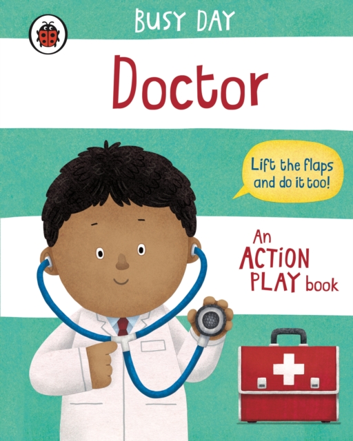 Busy Day: Doctor : An action play book, Board book Book