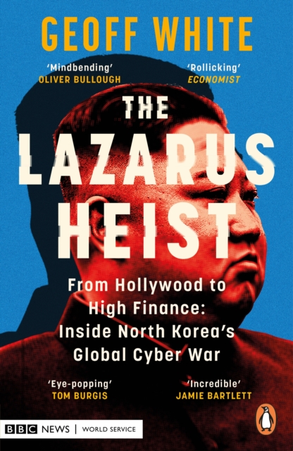 The Lazarus Heist : Based on the No 1 Hit podcast, Paperback / softback Book