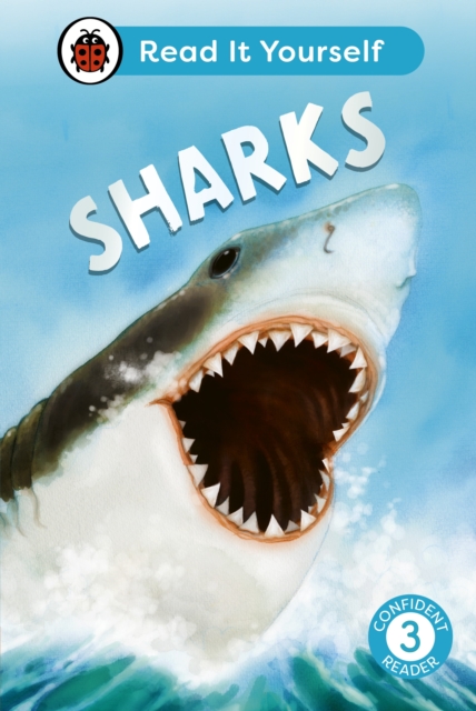 Sharks: Read It Yourself - Level 3 Confident Reader, Hardback Book