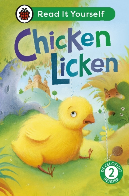 Chicken Licken: Read It Yourself - Level 2 Developing Reader, Hardback Book