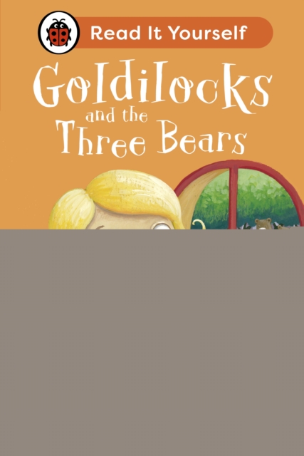 Goldilocks and the Three Bears: Read It Yourself - Level 1 Early Reader, EPUB eBook