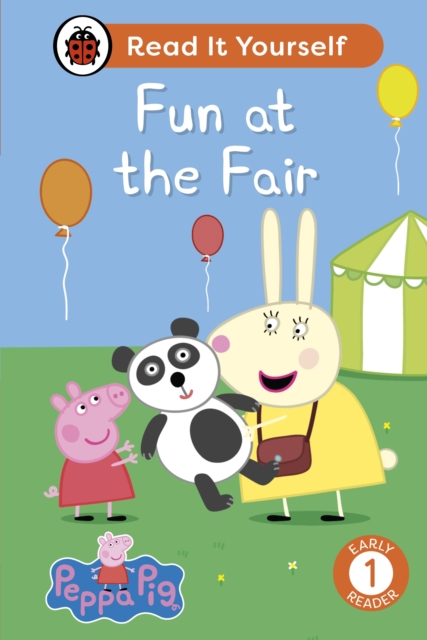 Peppa Pig Fun at the Fair: Read It Yourself - Level 1 Early Reader, EPUB eBook