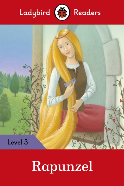 Ladybird Readers Level 3 - Rapunzel (ELT Graded Reader), EPUB eBook