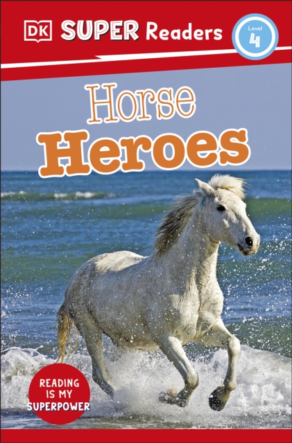 DK Super Readers Level 4 Horse Heroes, EPUB eBook