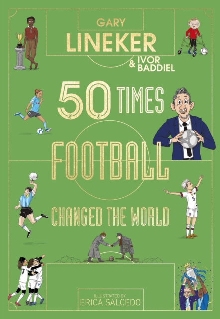 50 Times Football Changed the World, Hardback Book 50 Times Football Changed the World, Hardback Book