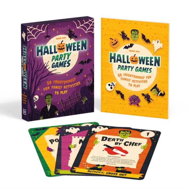 Halloween Party Games : 50 Frighteningly Fun Family Activities to Play, Paperback / softback Book