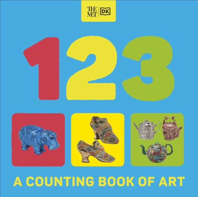 The Met 123 : A Counting Book of Art, Board book Book