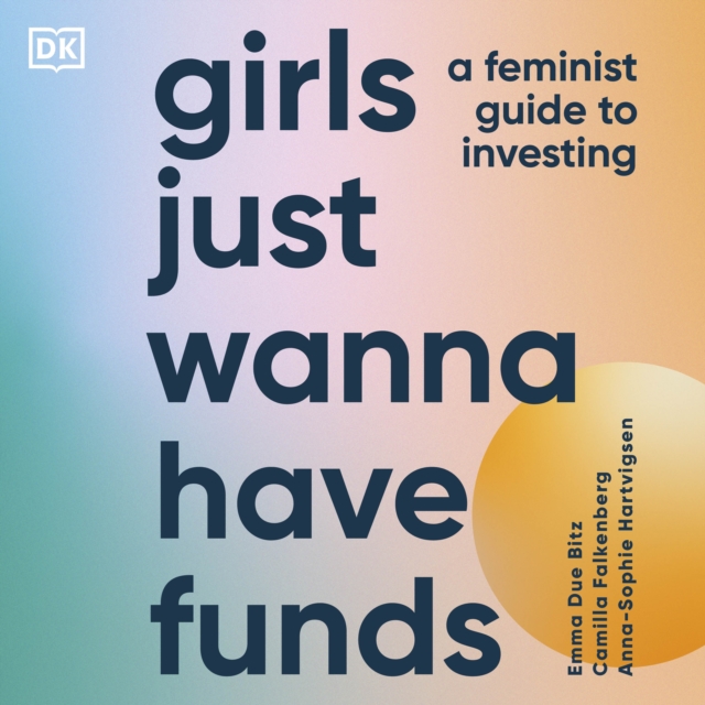 Girls Just Wanna Have Funds, eAudiobook MP3 eaudioBook
