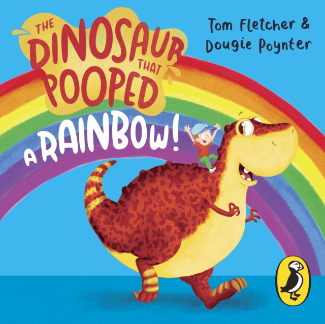 The Dinosaur that Pooped a Rainbow! : A Colours Book, eAudiobook MP3 eaudioBook