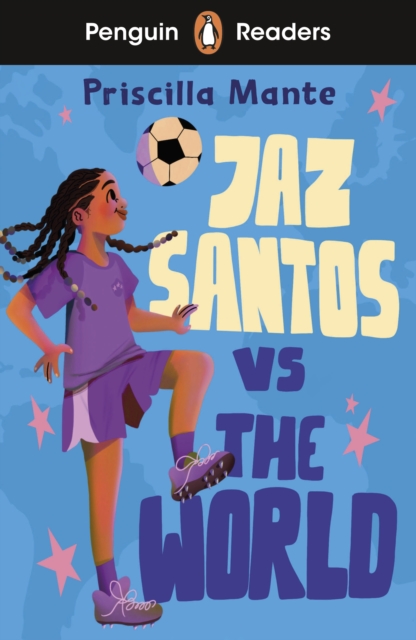 Penguin Readers Level 3: Jaz Santos vs. The World (ELT Graded Reader), EPUB eBook