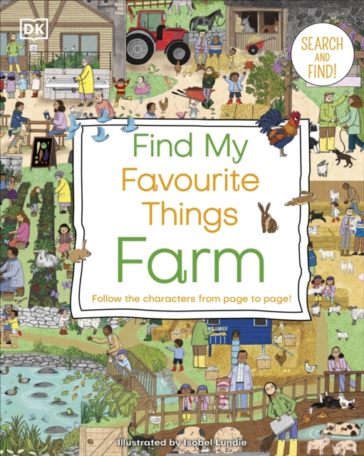 Find My Favourite Things Farm : Search and Find! Follow the Characters From Page to Page!, EPUB eBook