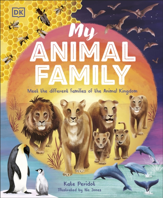 My Animal Family : Meet The Different Families of the Animal Kingdom, EPUB eBook