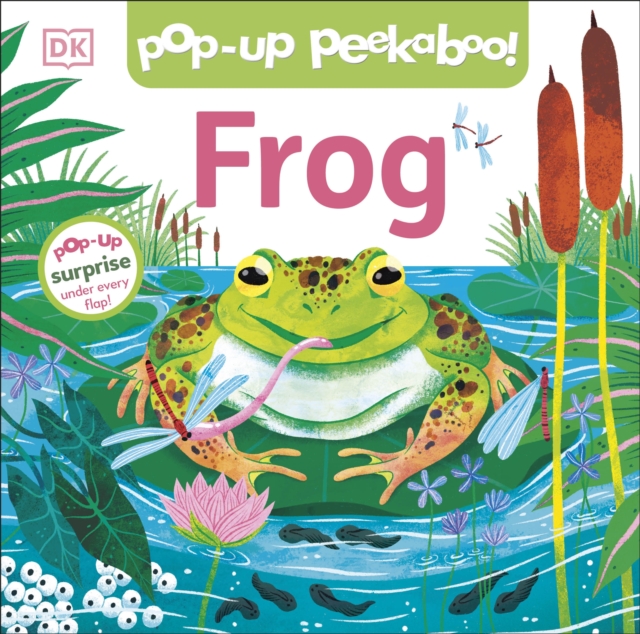 Pop-Up Peekaboo! Frog : Pop-Up Surprise Under Every Flap!, Board book Book