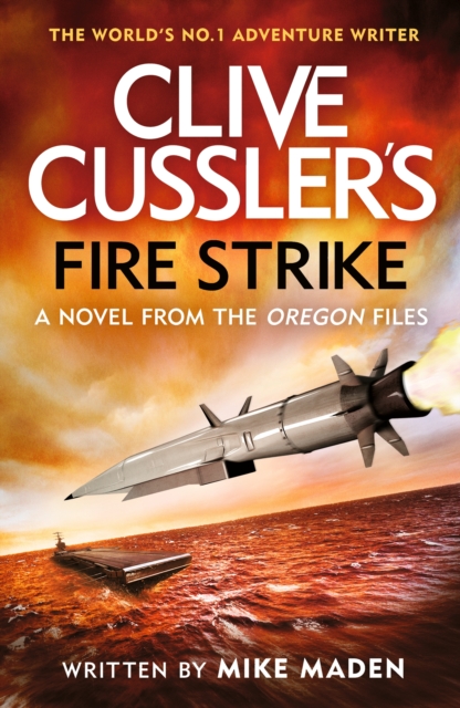 Clive Cussler's Fire Strike, Hardback Book