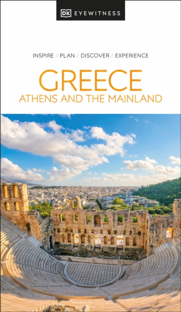DK Eyewitness Greece, Athens and the Mainland, Paperback / softback Book
