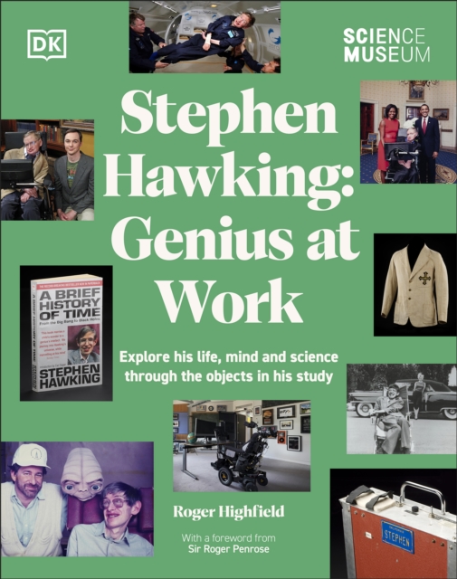The Science Museum Stephen Hawking Genius at Work : Explore His Life, Mind and Science Through the Objects in His Study, EPUB eBook