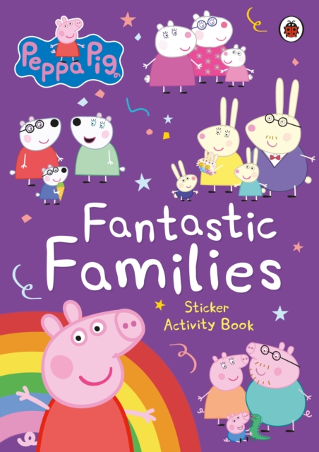 Peppa Pig: Fantastic Families Sticker Activity Book, Paperback / softback Book