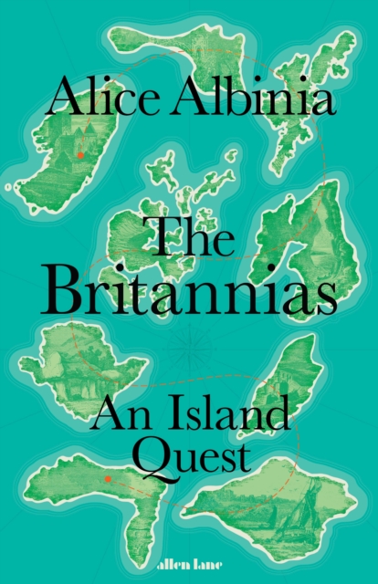 The Britannias : An Island Quest, Hardback Book
