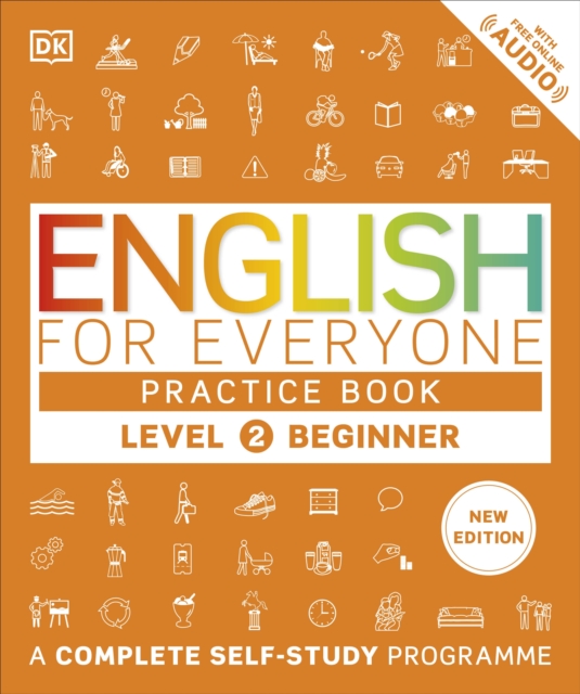 English for Everyone Practice Book Level 2 Beginner : A Complete Self-Study Programme, Paperback / softback Book