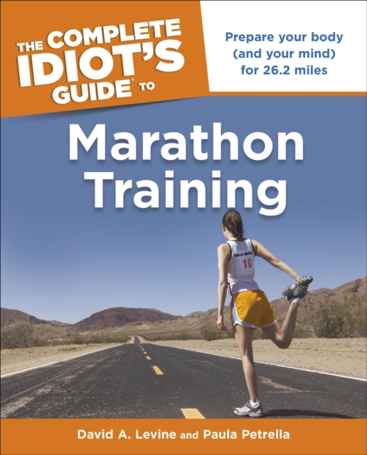 The Complete Idiot's Guide to Marathon Training, EPUB eBook
