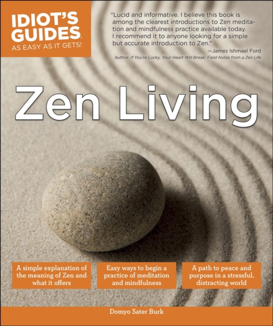 Zen Living : A Simple Explanation of the Meaning of Zen and What It Offers, EPUB eBook