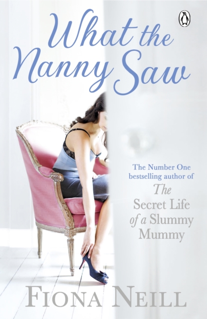 What the Nanny Saw, Paperback / softback Book