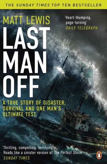 Last Man Off : A True Story of Disaster and Survival on the Antarctic Seas, EPUB eBook
