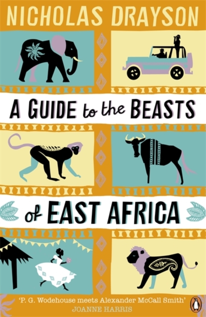 A Guide to the Beasts of East Africa, Paperback / softback Book