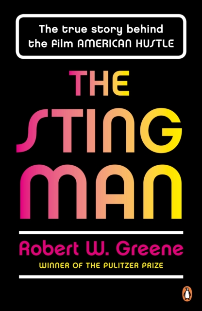 The Sting Man : The True Story Behind the Film AMERICAN HUSTLE, EPUB eBook