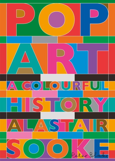 Pop Art : A Colourful History, Paperback / softback Book
