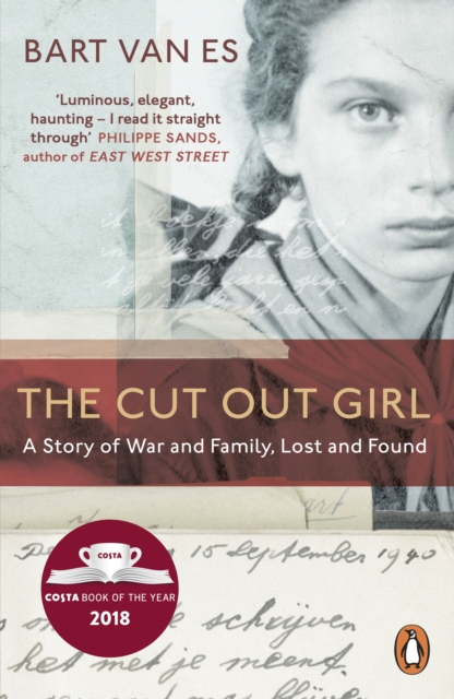 The Cut Out Girl : A Story of War and Family, Lost and Found: The Costa Book of the Year 2018, EPUB eBook