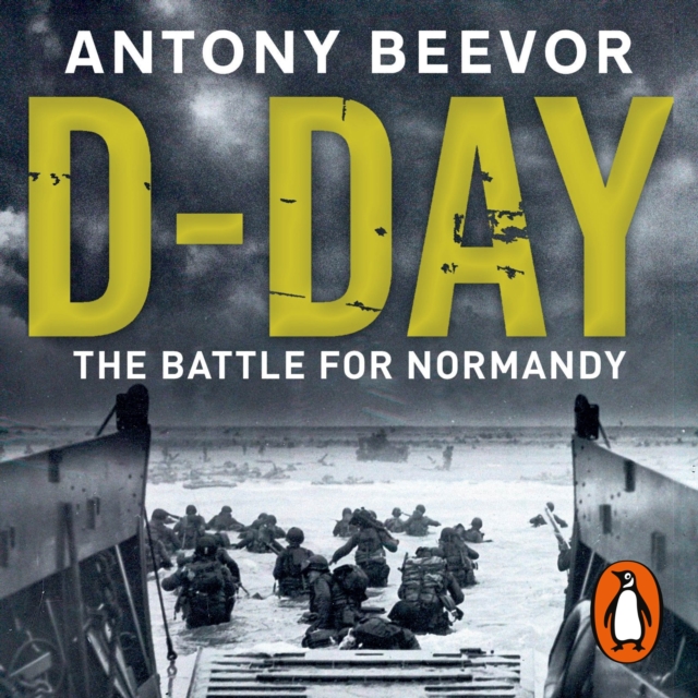 D-Day : The Battle for Normandy, eAudiobook MP3 eaudioBook
