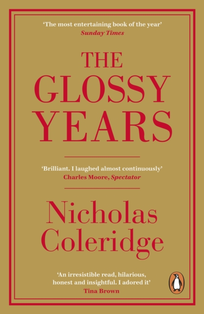 The Glossy Years : Magazines, Museums and Selective Memoirs, EPUB eBook