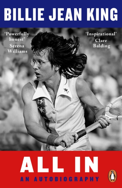 All In : The Autobiography of  Billie Jean King, Paperback / softback Book