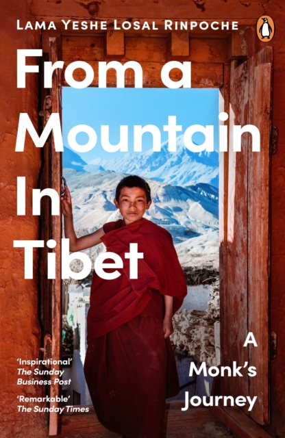 From a Mountain In Tibet : A Monk’s Journey, Paperback / softback Book