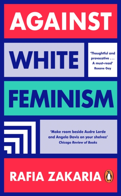 Against White Feminism, Paperback / softback Book Against White Feminism, Paperback / softback Book
