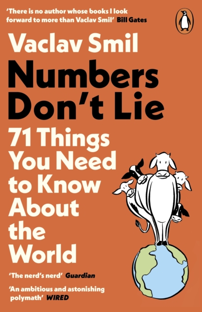 Numbers Don't Lie : 71 Things You Need to Know About the World, Paperback / softback Book