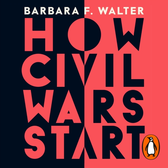 How Civil Wars Start : And How to Stop Them, eAudiobook MP3 eaudioBook