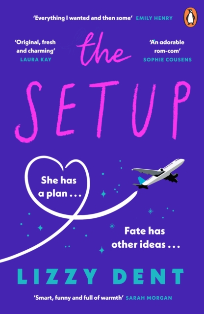 The Setup : A funny, fresh, feel-good rom-com, Paperback / softback Book The Setup : A funny, fresh, feel-good rom-com, Paperback / softback Book